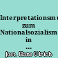 Interpretationsmuster zum Nationalsozialismus in der Geschichtsschreibung der Schweiz