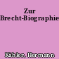 Zur Brecht-Biographie
