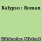 Kalypso : Roman