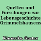 Quellen und Forschungen zur Lebensgeschichte Grimmelshausens