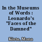 In the Museums of Words : Leonardo's "Faces of the Damned"