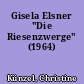 Gisela Elsner "Die Riesenzwerge" (1964)