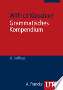 Grammatisches Kompendium : systematisches Verzeichnis grammatischer Grundbegriffe