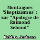 Montaignes 'Skeptizismus' : zur "Apologie de Raimond Sebond"