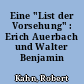 Eine "List der Vorsehung" : Erich Auerbach und Walter Benjamin