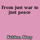 From just war to just peace