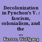 Decolonization in Pynchon's V. : fascism, colonialism, and the historical novel