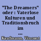 "The Dreamers" oder : Vaterlose Kulturen und Traditionsbruch im Mai 68