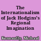 The Internationalism of Jack Hodgins's Regional Imagination