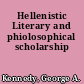 Hellenistic Literary and phiolosophical scholarship