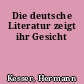 Die deutsche Literatur zeigt ihr Gesicht