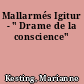 Mallarmés Igitur - " Drame de la conscience"