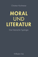 Moral und Literatur : eine historische Typologie