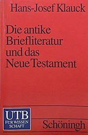 Die antike Briefliteratur und das Neue Testament : ein Lehr- und Arbeitsbuch