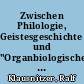 Zwischen Philologie, Geistesgeschichte und "Organbiologischer Literaturbetrachtung" : Romantikrezeption am Berliner Germanischen Seminar 1933-1945