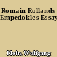 Romain Rollands Empedokles-Essay