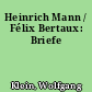 Heinrich Mann / Félix Bertaux: Briefe
