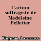 L'action suffragiste de Madeleine Pelletier