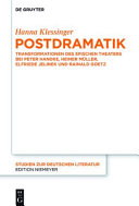 Postdramatik : Transformationen des epischen Theaters bei Peter Handke, Heiner Müller, Elfriede Jelinek und Rainald Goetz