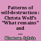 Patterns of self-destruction : Christa Wolf's "What remains" and Monika Maron's "Flight of Ashes"