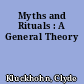 Myths and Rituals : A General Theory