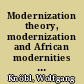 Modernization theory, modernization and African modernities : an outsider's view