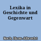 Lexika in Geschichte und Gegenwart