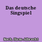 Das deutsche Singspiel