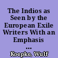 The Indios as Seen by the European Exile Writers With an Emphasis on Exile Legend