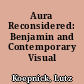 Aura Reconsidered: Benjamin and Contemporary Visual Culture
