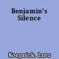 Benjamin's Silence