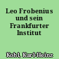 Leo Frobenius und sein Frankfurter Institut