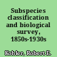 Subspecies classification and biological survey, 1850s-1930s