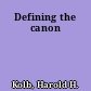 Defining the canon