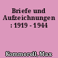 Briefe und Aufzeichnungen : 1919 - 1944
