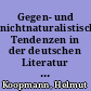 Gegen- und nichtnaturalistische Tendenzen in der deutschen Literatur zwischen 1880 und 1900