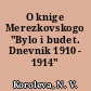 O knige Merezkovskogo "Bylo i budet. Dnevnik 1910 - 1914"
