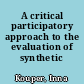 A critical participatory approach to the evaluation of synthetic biology