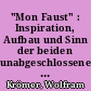 "Mon Faust" : Inspiration, Aufbau und Sinn der beiden unabgeschlossenen Faust-Dramen Paul Valérys