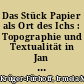 Das Stück Papier als Ort des Ichs : Topographie und Textualität in Jan Philipp Reemtsmas Geiselhaftbericht "Im Keller"