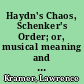 Haydn's Chaos, Schenker's Order; or, musical meaning and musical analysis : can they mix?