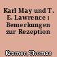 Karl May und T. E. Lawrence : Bemerkungen zur Rezeption