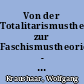 Von der Totalitarismustheorie zur Faschismustheorie - zu einem Paradigmenwechsel in der bundesdeutschen Studentenbewegung