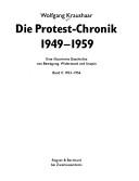 Die Protest-Chronik 1949 - 1959 : eine illustrierte Geschichte von Bewegung, Widerstand und Utopie