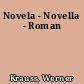 Novela - Novella - Roman