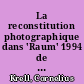 La reconstitution photographique dans 'Raum' 1994 de Thomas Demand : une question de temporalité?