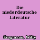 Die niederdeutsche Literatur