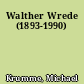 Walther Wrede (1893-1990)