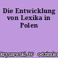 Die Entwicklung von Lexika in Polen
