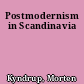 Postmodernism in Scandinavia
